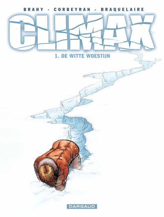 De witte woestijn / Climax / 1